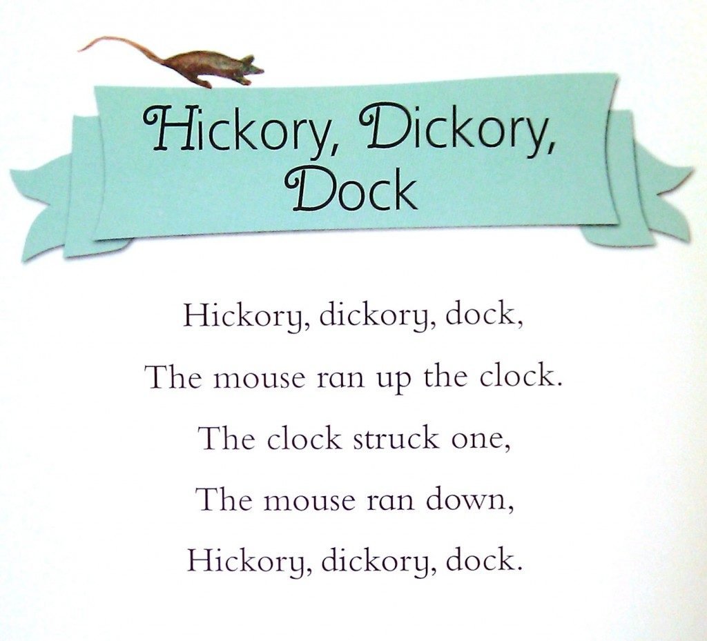 Hickory, Dickory, Dock.